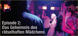 Episode 2: Das Geheimnis des r�tselhaften M�dchens
