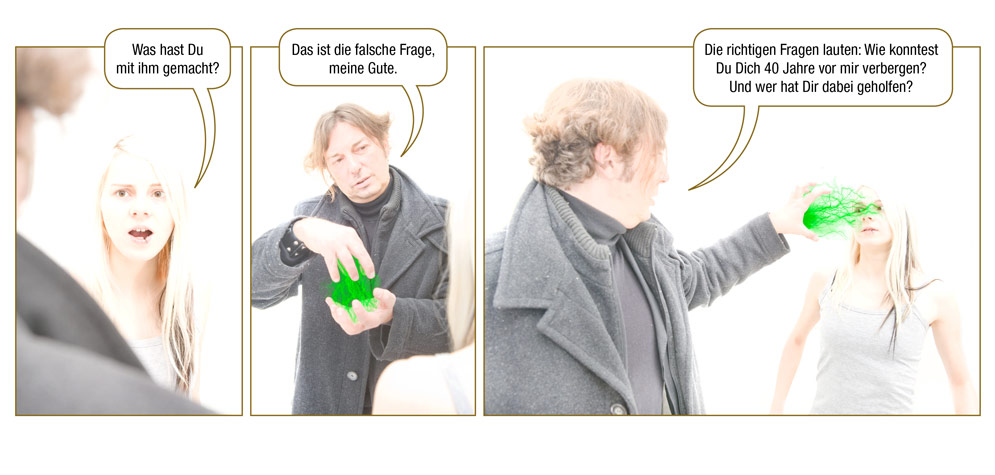 Episode 6, Seite 12: Lynn: Was hast Du mit ihm gemacht? / Munin: Das ist die falsche Frage, meine Gute. Die richtigen Fragen lauten: Wie konntest Du Dich 40 Jahre vor mir verbergen? Und wer hat Dir dabei geholfen?